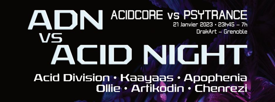 ADN vs ACID NIGHT