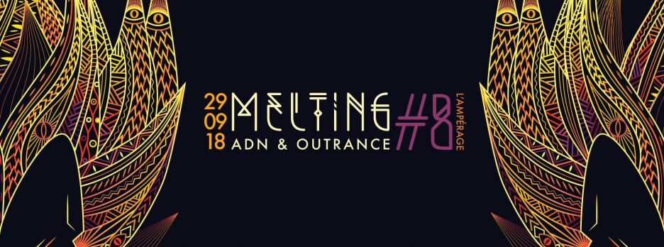 MELTING #8 - ADN vs OUTRANCE